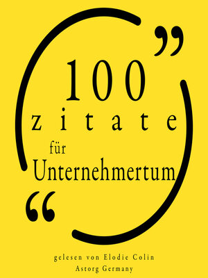 cover image of 100 Zitate für Unternehmertum
